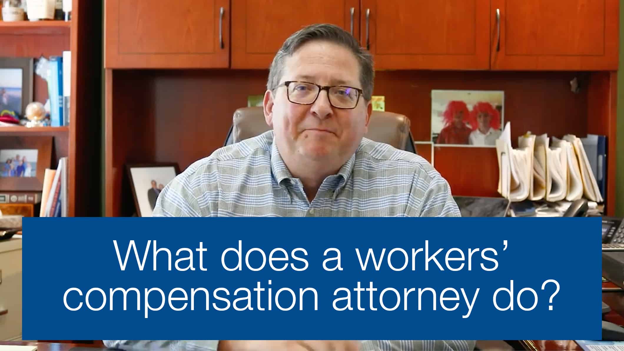 Video: Understanding a Workers' Comp Attorneys Role - Ortwerth Law, LLC